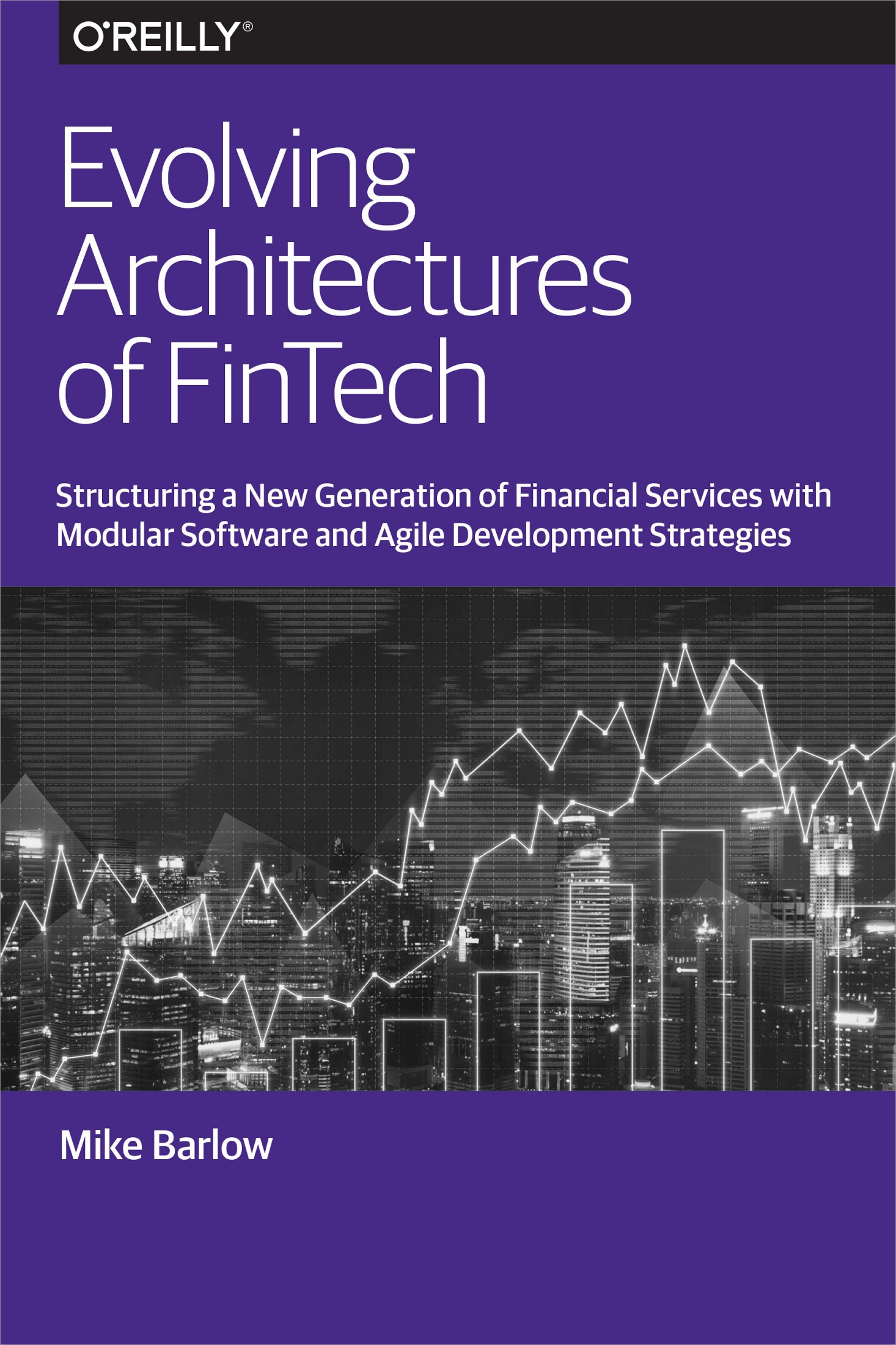 Evolving Architectures of FinTech