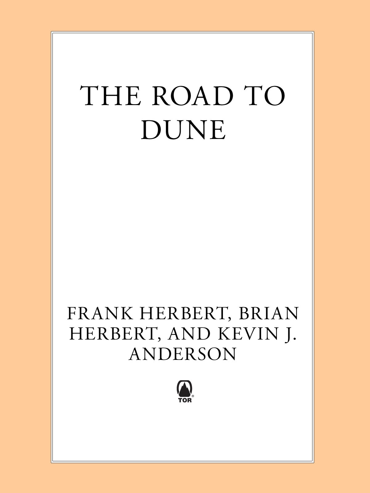 The Road to Dune