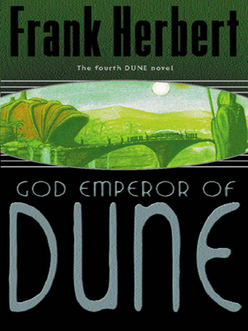 God Emperor of Dune: The Fourth Dune Novel