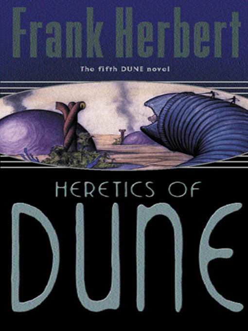 Heretics of Dune: The Fifth Dune Novel