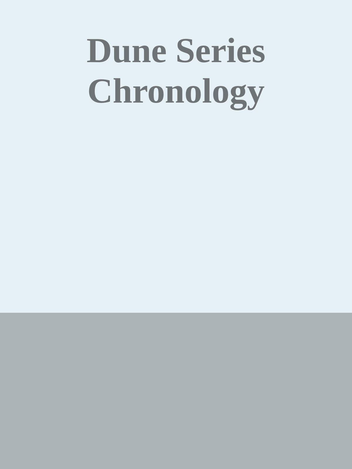 Dune Series Chronology
