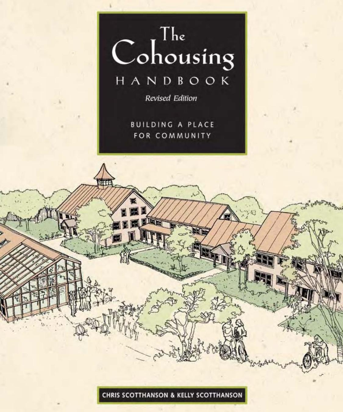 The Cohousing Handbook: Building a Place for Community