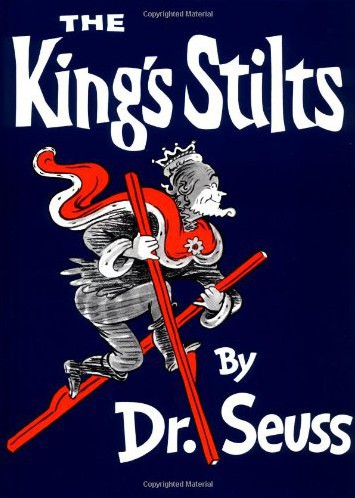 The King's Stilts