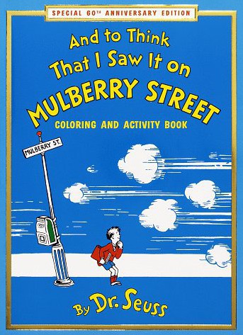 And to Think That I Saw It on Mulberry Street