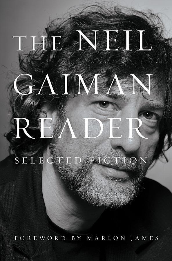 The Neil Gaiman Reader
