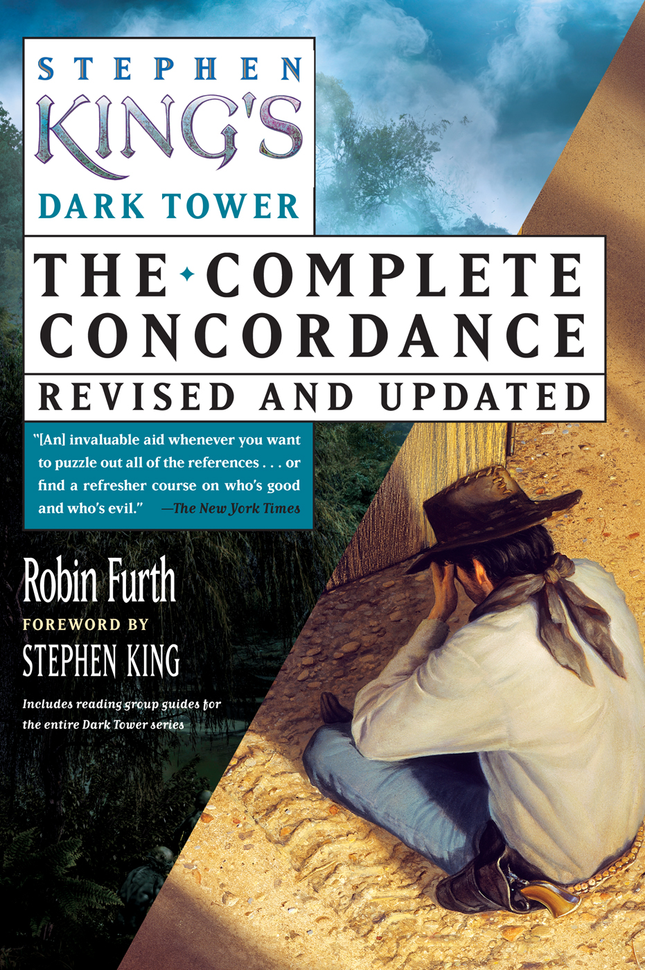 Stephen King’s The Dark Tower: The Complete Condorance: Revised & Updated